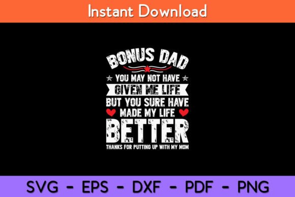 Download Bonus Dad Given Me Life Better - Premium Resources