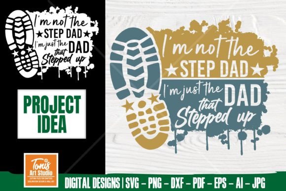 Download Dad Who Stepped Up SVG - Bonus Dad SVG - Bonus Collection